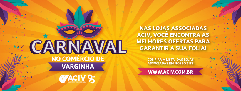 No momento, você está visualizando Carnaval é no Comércio de Varginha!
