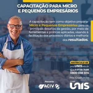 Leia mais sobre o artigo Grupo Unis e ACIV realizam capacitação para micro e pequenos empresários