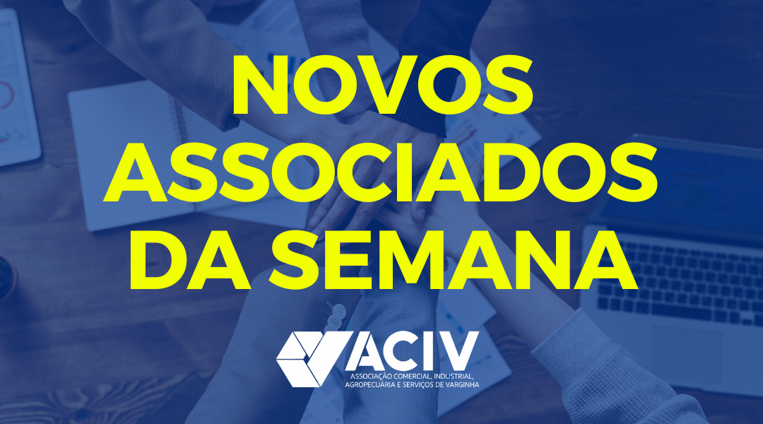 No momento, você está visualizando Novos associados da semana