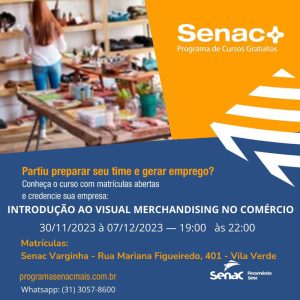 Leia mais sobre o artigo SENAC Varginha oferece curso gratuito de Visual Merchandising