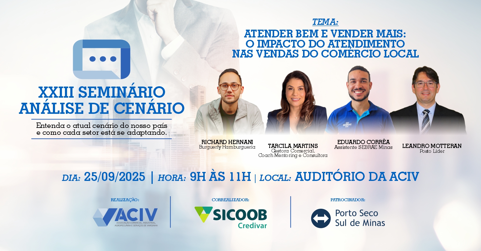 No momento, você está visualizando ACIV realiza seminário sobre a importância do atendimento nas vendas do comércio local