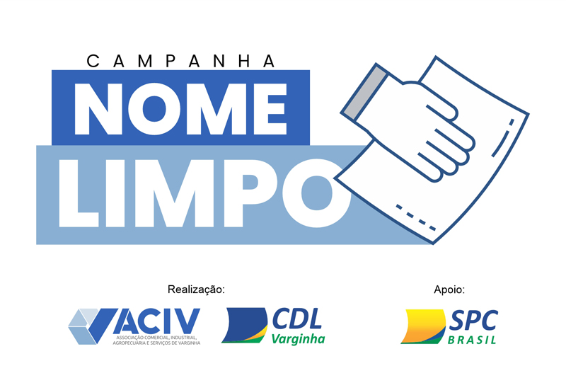 No momento, você está visualizando Campanha “Nome Limpo” quer movimentar o comércio e reduzir a inadimplência em Varginha